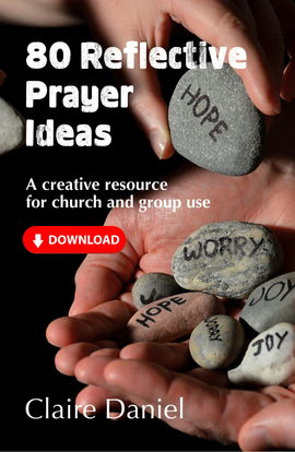 80 Reflective Prayer Ideas: A creative resource for church and group use