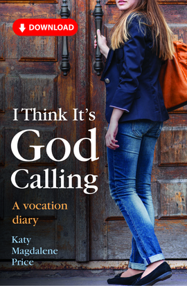 I Think It's God Calling: A Vocation Diary