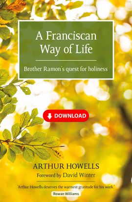 A Franciscan Way of Life: Brother Ramon's quest for holiness