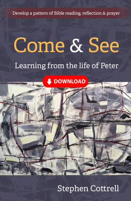 Come and See: Learning from the life of Peter