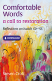 Comfortable Words: a call to restoration: Reflections on Isaiah 40–55