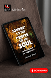 Journey to the Centre of the Soul: A handbook for explorers