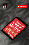 The Essential Guide to Family Ministry: A practical guide for church-based family workers