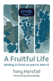 A Fruitful Life: Abiding in Christ as seen in John 15