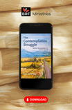 The Contemplative Struggle: Radical discipleship in a broken world