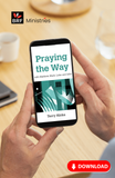 Praying the Way: with Matthew, Mark, Luke and John