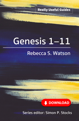 Really Useful Guides: Genesis 1-11