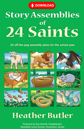 Story Assemblies of 24 Saints: 24 off-the-peg assemblies for the school year