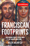 Franciscan Footprints: Following Christ in the ways of Francis and Clare