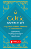 Celtic Rhythms of Life: Daily prayer from the Community of Aidan and Hilda