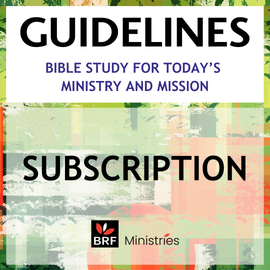 Subscribe to Guidelines: Bible study for today's ministry and mission