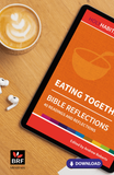 Holy Habits Bible Reflections: Eating Together: 40 readings and reflections