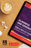 Holy Habits Bible Reflections: Gladness and Generosity: 40 readings and reflections