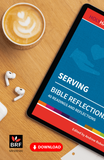 Holy Habits Bible Reflections: Serving: 40 readings and reflections