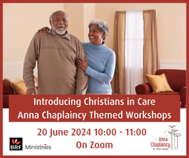 Introducing Christians in Care - Anna Chaplaincy Themed Workshop
