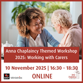 Anna Chaplaincy Themed Workshops 2025: Working with Carers