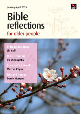 Bible Reflections for Older People January-April 2025