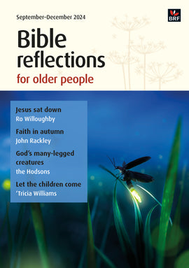 Bible Reflections for Older People September-December 2024