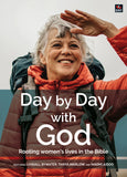 Day by Day with God January - April 2025: Rooting women's lives in the Bible