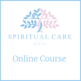 Spiritual Care Series Online Training - September 2025